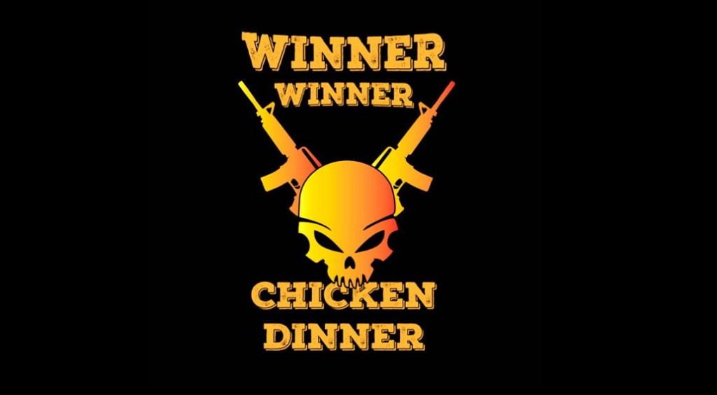 Winner Winner Chicken Dinner