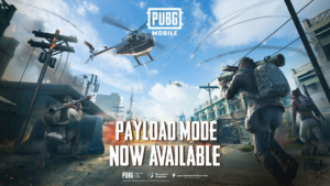PUBG Mobile Payload Mode Now Available