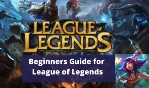 Beginners Guide League of Legends