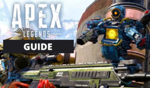 Apex Legends Guide