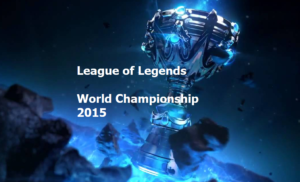 League of Legends World Championship 2015