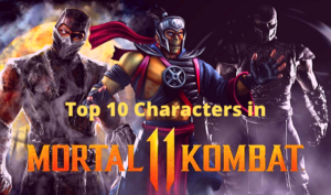 Top 10 Mortal Kombat 11