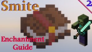 Smite Enchantment in Minecraft