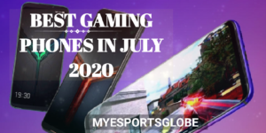 Best Gaming Phones in July 2020