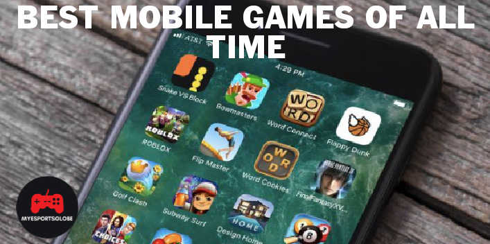10 best mobile games of all time